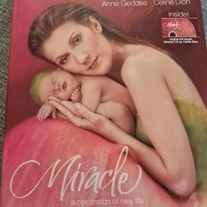 Vintage 2004 Miracle by Anne Geddes and Celine Dion Book